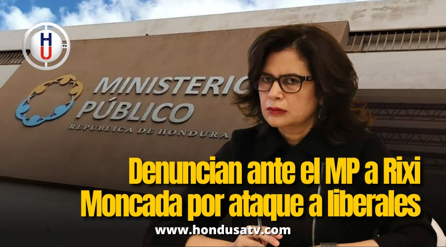 Denuncian a Rixi Moncada por agresiones contra militantes liberales